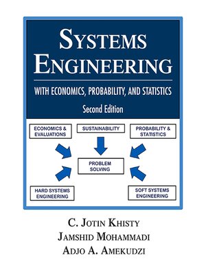 cover image of Systems Engineering with Economics, Probability and Statistics